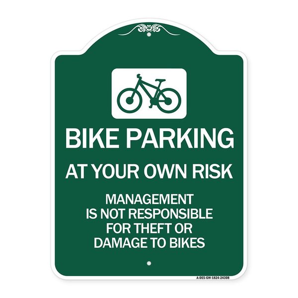 Signmission Bike Parking at Your Own Risk Management Is Not Responsible for Theft or Damage to Bi, GW-1824-24308 A-DES-GW-1824-24308